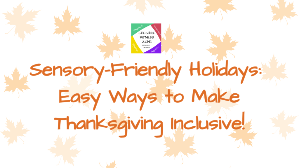 Sensory friendly holidays
